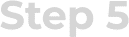 Step 5